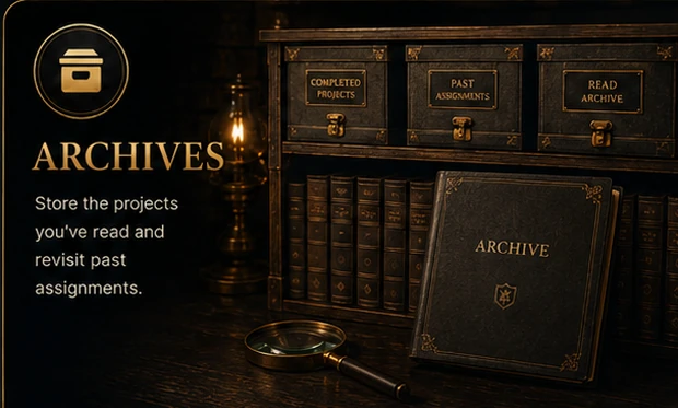 Archives — store the projects you have read and revisit past assignments